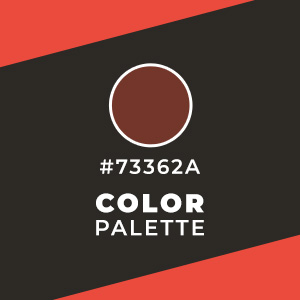 Brandy Brown color hex code is #73362A